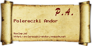 Polereczki Andor névjegykártya